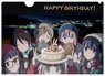 Laid-Back Camp Season 2 Clear File [Happy Birthday] (Anime Toy)