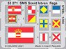 SMS Szent Istvan Flags Steel (for Trumpeter) (Plastic model)