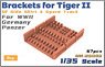 Brackets for Tiger II of Side Skirt & Spare Track for WWII Germany Panzer (Plastic model)