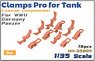 Clamps Pro for Tank Common Components for WWII Germany Panzer (Plastic model)