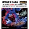 3D-Print Crystal for Diorama A (Plastic model)