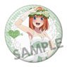 The Quintessential Quintuplets 76mm Can Badge Yotsuba Nakano Wedding Dress Ver. (Anime Toy)