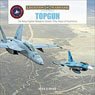 Topgun: The US Navy Fighter Weapons School: Fifty Years of Excellence (Book)