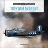 「TBF/TBM アベンジャー」 第二次大戦のアメリカ海軍雷撃機 写真資料集 (ハードカバー) (書籍)