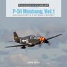 「P-51 マスタング Vol.1」 第二次大戦でのMk.I、A、B、Cモデル 写真資料集(ハードカバー) (書籍)