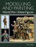 Modelling and Painting World War I Allied Figures (Book)