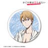 TV Animation [Kaguya-sama: Love Is War -Ultra Romantic-] [Especially Illustrated] Miyuki Shirogane Swimwear Ver. Big Can Badge (Anime Toy)