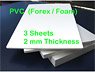 PVC Foamed Forex 2mm 3 Sheets (Material)
