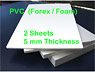 PVC Foamed Forex 5mm 2 Sheets (Material)
