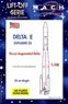 Delta E ISIS A Satellite Delta E Launcher January 30th 1969 USA-Canada Explorer 33 Satellite Delta E Launcher July 1st 1966 (Plastic model)