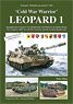 Cold War Warrior LEOPARD 1 The Leopard 1 MBT in Cold War Exercises with the German Bundeswehr (Book)