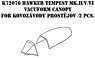 Hawker Tempest Mk.II/V/VI Vacuform Canopy for Kovozavody Prostejov 2 Pieces (Plastic model)