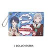 [Love Live! Hasu no Sora Jogakuin School Idol Club] Pass Case I (Dollchestra) (Anime Toy)